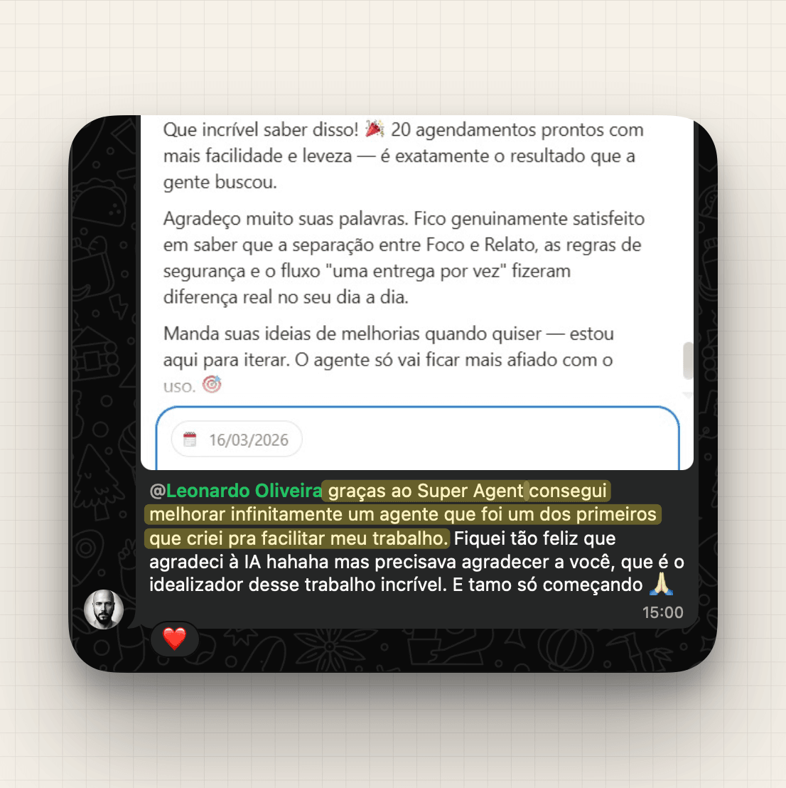 Mensagem de Rafael Moreno celebrando 20 agendamentos prontos com mais facilidade graças ao Super Agent.